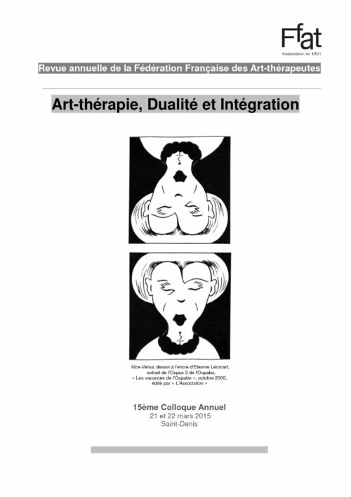 Revue annuelle N°15 « Art-thérapie : dualité et intégration »
